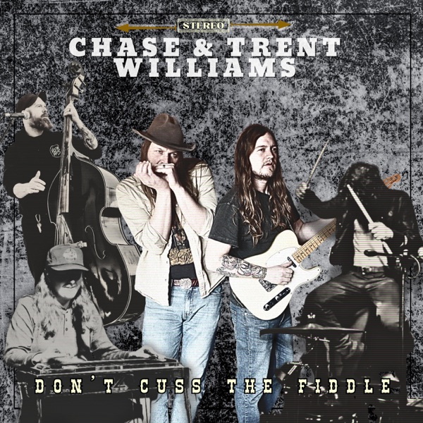 Don't Cuss The Fiddle (feat. Trent Williams)