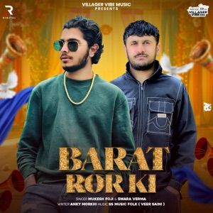 Barat Ror Ki (feat. Mukesh Foji)