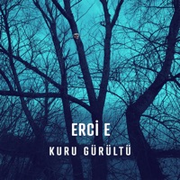 Kuru Gürültü - Single - Erci E.