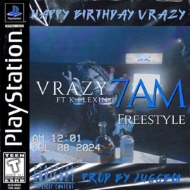 7AM FREESTYLE (feat. Vrazy) K.Flexin