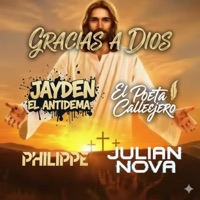 Gracias a dios (feat. El poeta callejero, El Philippe & Julián nova) - Single - Jayden El Antidema