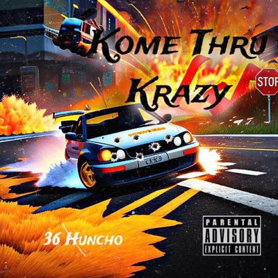 Kome Thru Krazy - Single