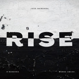 Rise (Kam Chakde) Juss Nandhra & H Nandhra
