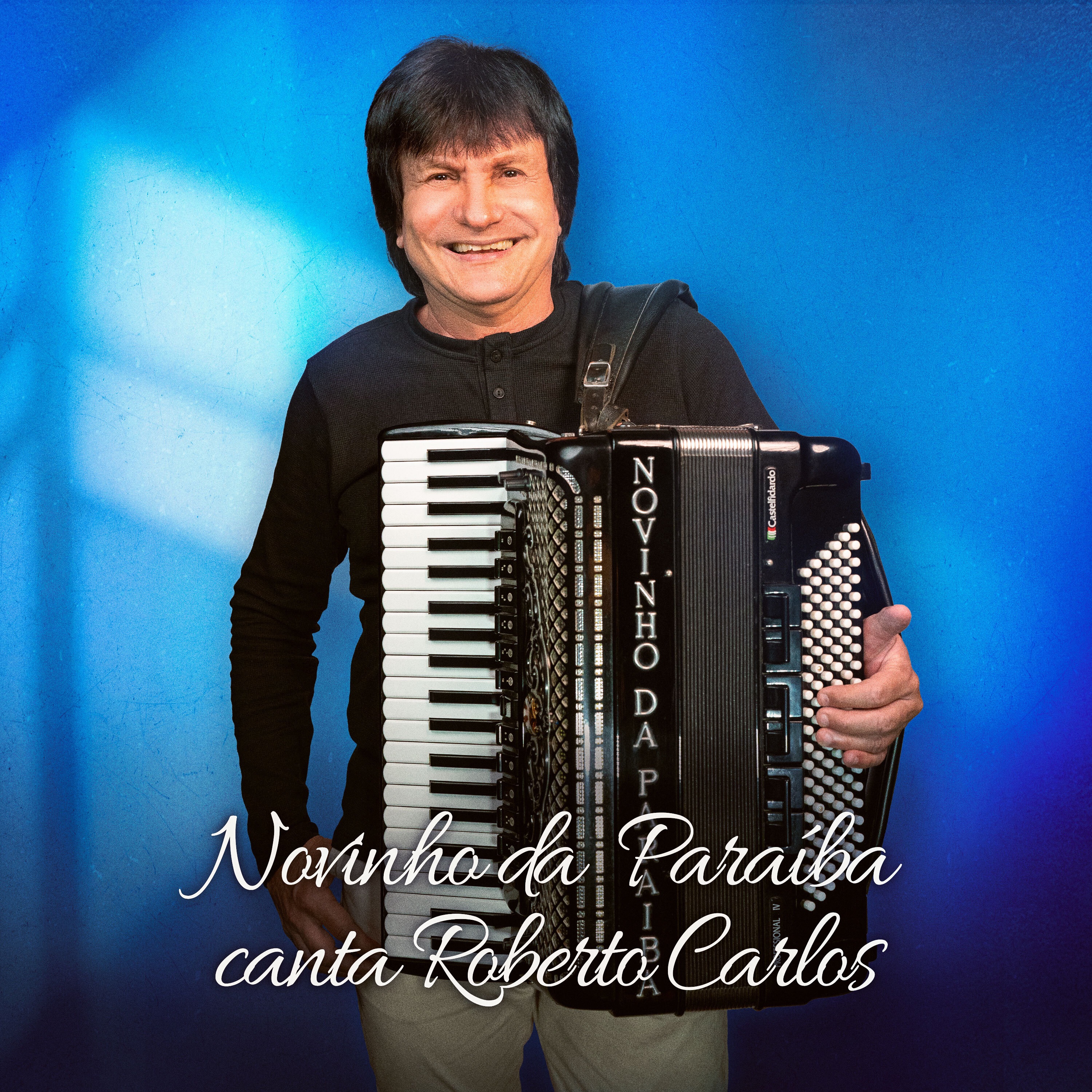 Novinho da Paraíba Canta Roberto Carlos