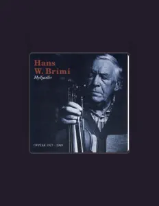 Ouça Hans Brimi, assista a videoclipes, leia a biografia, veja as datas das turnês e mais!