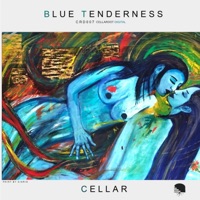 Blue Tenderness - Cellar