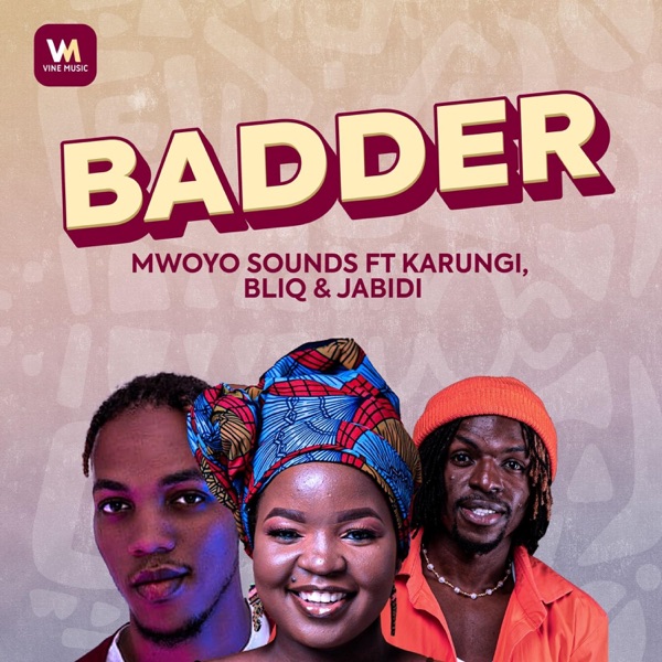 Badder (feat. Karungi, Bliq & Jabidii)