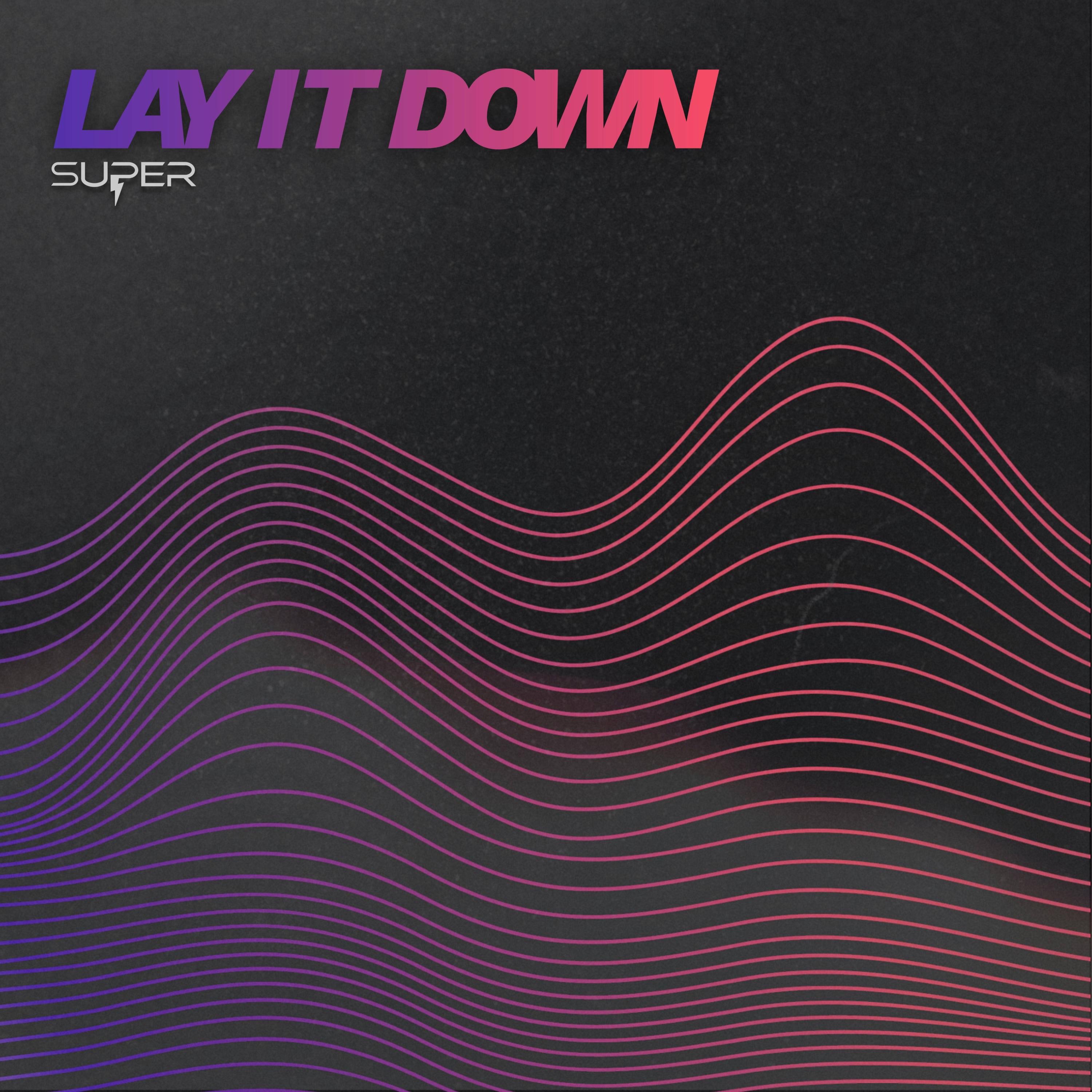 Lay It Down - Single