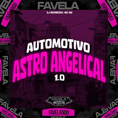 Automotivo Astro Angelical 1.0 - Single
