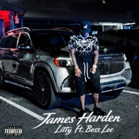 James Harden (feat. Boss loc) - Single - Litty