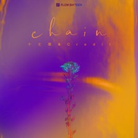 Chain - Single - 十七草 & Credit