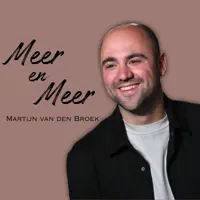 Meer en Meer — Martijn van den Broek