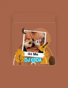 收听 Dj Coda、观看音乐视频、阅读小传、查看巡演日期等 ！