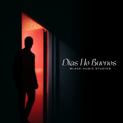 Dias No Buenos - Single