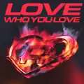 Love Who You Love