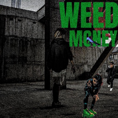 WeedMoney (feat. Tomazacre) - Single