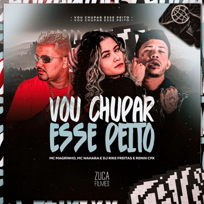 Vou Chupar Esse Peito (feat. MC Menor SK) - Single