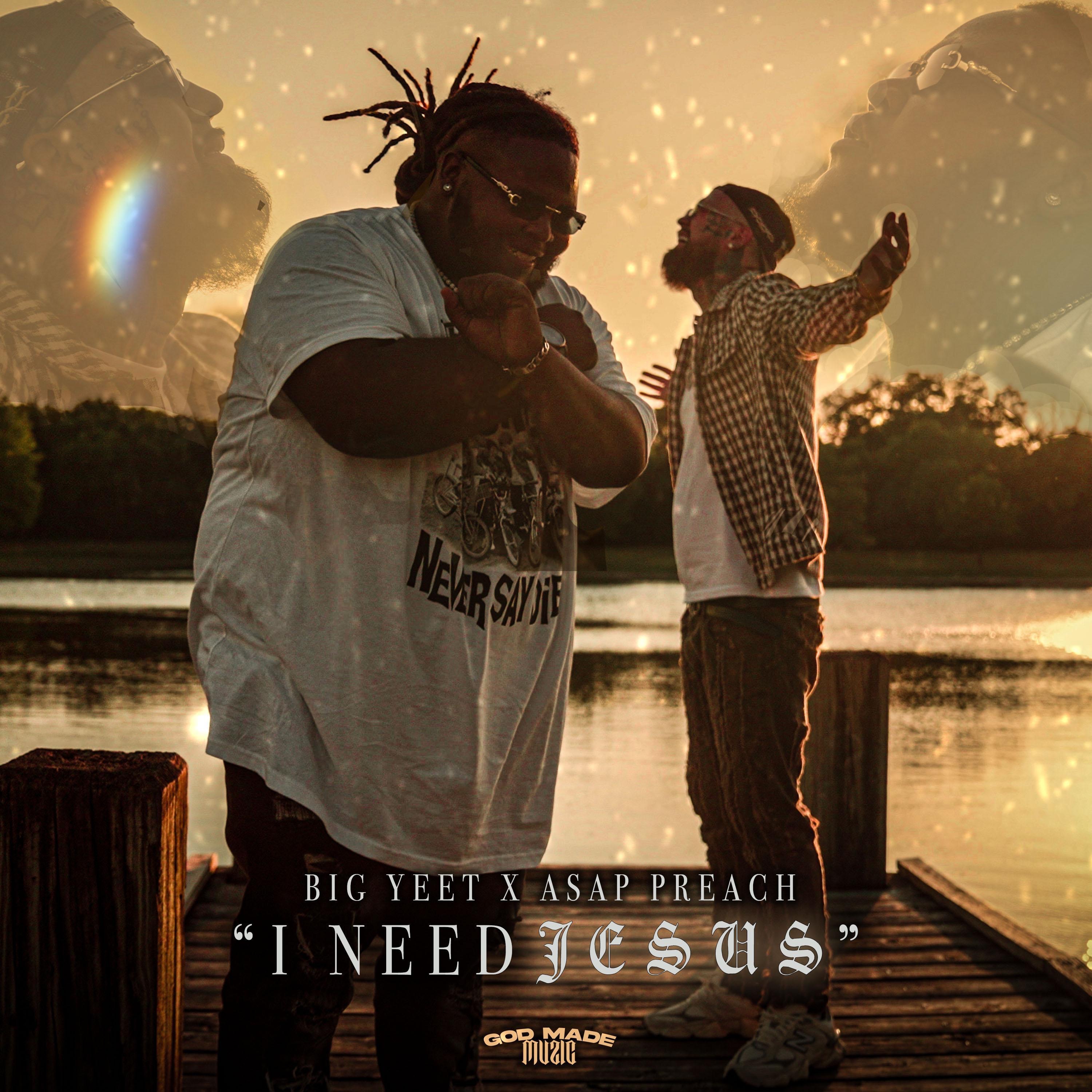 I Need Jesus - Single