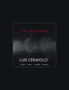 Luis Cerávolo을(를) 듣고, 뮤직 비디오를 보고, 약력을 읽고, 투어 일정 등을 확인하세요!