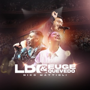 Conmigo Te Gustó / Llorarás Más De Diez Veces (feat. Nico Mattioli & La banda de Carlitos) [En Vivo]