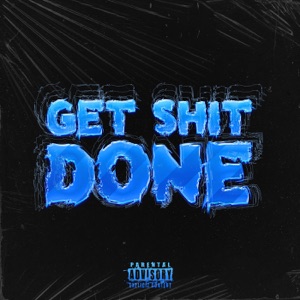 Get Shit Done
