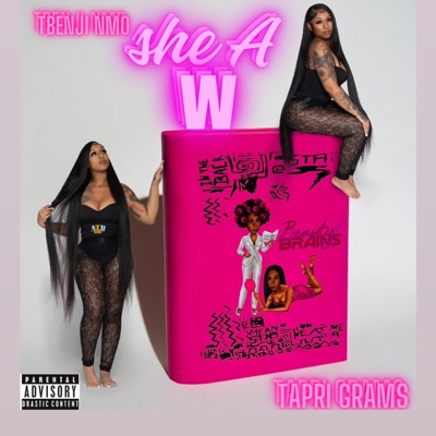 She a W (feat. Tapri Grams) - Single