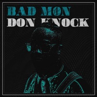 Bad Mon Don Knock - Single