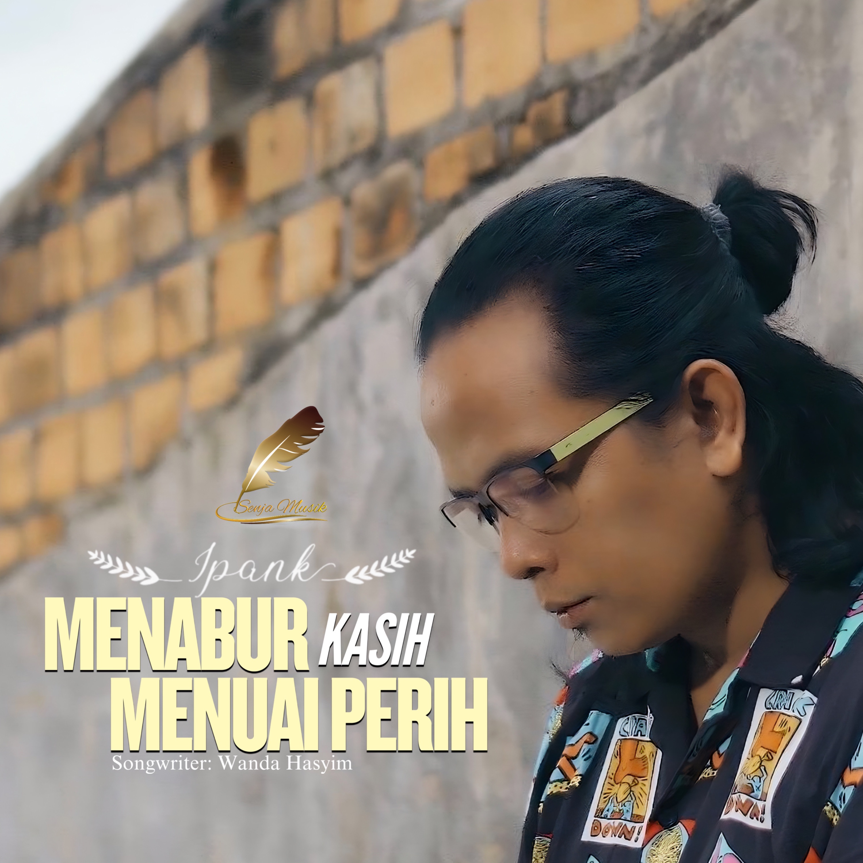 Menabur Kasih Menuai Perih - Single