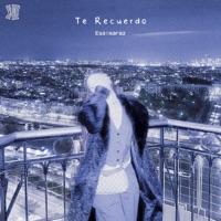 Te Recuerdo - Single - Esalmaraz