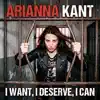 I WANT I DESERVE I CAN