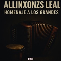 Homenaje a los Grandes (feat. Allinxonzs Leal) - AVDI