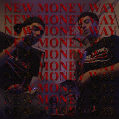 NEW MONEY WAY - Single