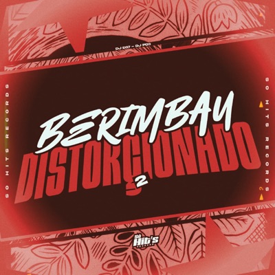 Berimbau Distorcionado 2 - Single