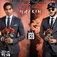 Mackin (feat. Mac Lucci & Lil Bonez) - Single - Yung Emission