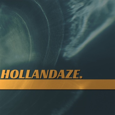 Hollandaze - EP
