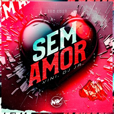 Sem Amor - Single