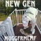 New Gen (feat. DottFrmLMF) - MuggFrmLMF lyrics