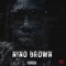 Nino Brown - Decks Benjamin & Lil B lyrics