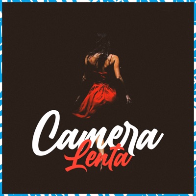Câmera Lenta - Single