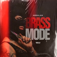 Brass Mode - Single - Absalan