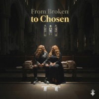 FROM BROKEN TO CHOSEN - Bishop101