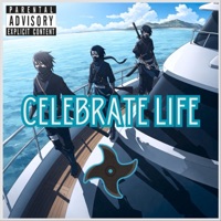 Celebrate Life - Single - Ninjah Star Society