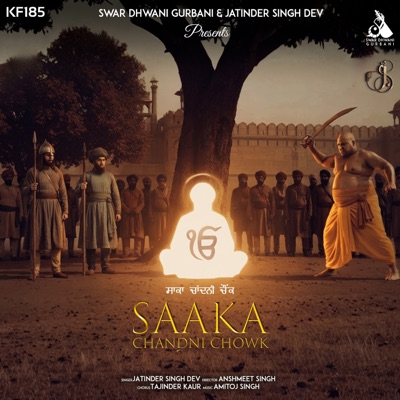 Saaka Chandni Chowk [feat. Amitoj Singh] [KF185] - Single