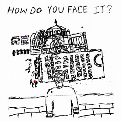 How Do You Face It? - Single