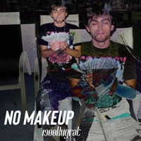 No Makeup - Single - 1900Rugrat