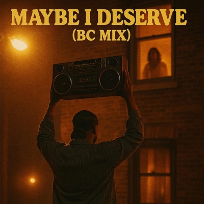 Maybe I Deserve It Too - Single