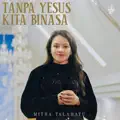 Tanpa Yesus Kita Binasa