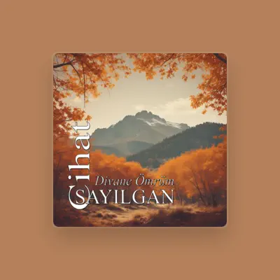 Listen to Cihat SAYILGAN, watch music videos, read bio, see tour dates & more!
