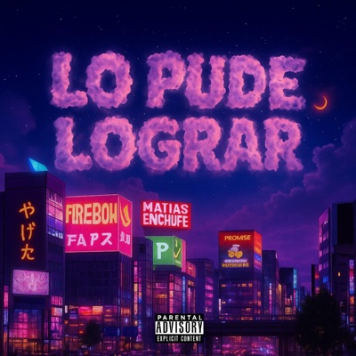 LO PUDE LOGRAR (feat. Matiasenchufe) - Single