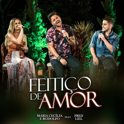 Feitiço de Amor (feat. Fred Liel) [Ao Vivo] - Single